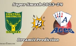 CS vs AA, Super Smash 2023-24: Match Prediction, Dream11 Team, Fantasy Tips & Pitch Report