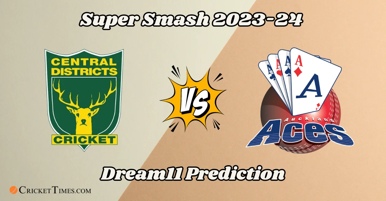 CS vs AA, Super Smash 2023-24: Match Prediction, Dream11 Team, Fantasy Tips & Pitch Report