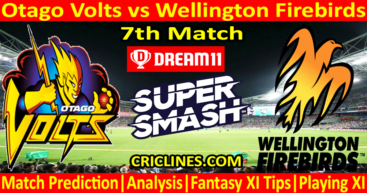 Today Match Prediction-OV vs WF-Dream11-Super Smash T20 2023-24-7th Match-Who Will Win