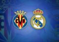 Real Madrid vs Villarreal FC